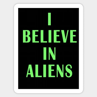 I Believe in Aliens Sticker